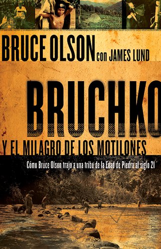 Libro Bruchko y el Milagro de los Motilones